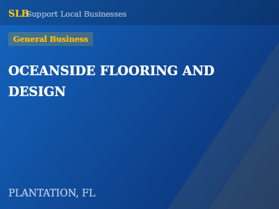 OCEANSIDE FLOORING AND DESIGN — General Business in PLANTATION, FL