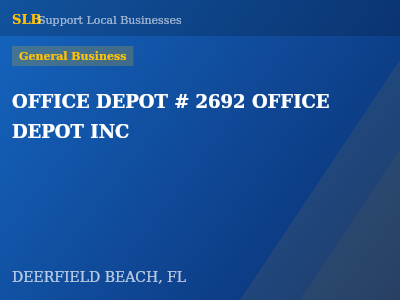 OFFICE DEPOT # 2692 OFFICE DEPOT INC — General Business in DEERFIELD BEACH, FL