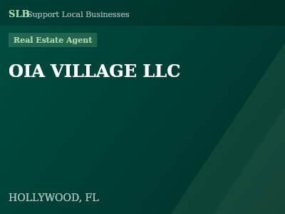 OIA VILLAGE LLC — Real Estate Agent in HOLLYWOOD, FL