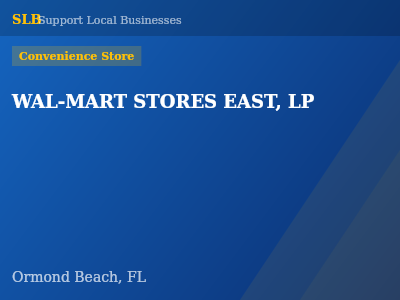 WAL-MART STORES EAST, LP — Convenience Store in Ormond Beach, FL