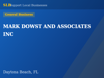 MARK DOWST AND ASSOCIATES INC — General Business in Daytona Beach, FL
