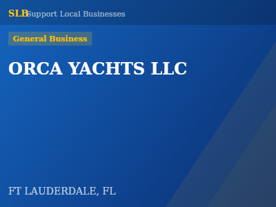ORCA YACHTS LLC — General Business in FT LAUDERDALE, FL