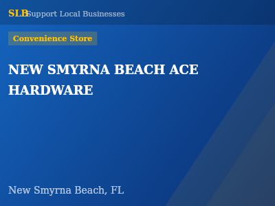 NEW SMYRNA BEACH ACE HARDWARE — Convenience Store in New Smyrna Beach, FL