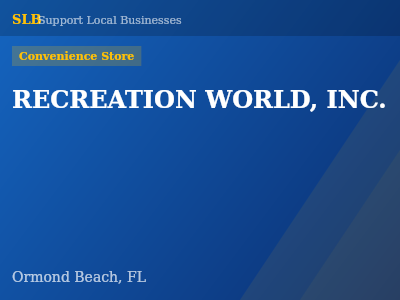 RECREATION WORLD, INC. — Convenience Store in Ormond Beach, FL