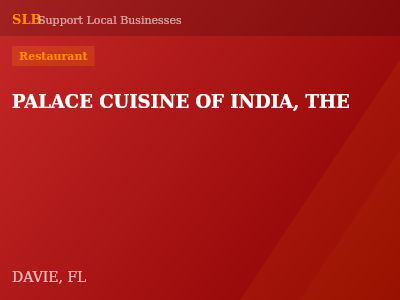 PALACE CUISINE OF INDIA, THE — Restaurant in DAVIE, FL