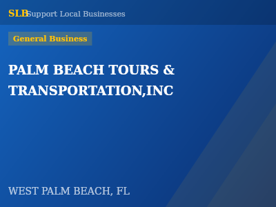 PALM BEACH TOURS & TRANSPORTATION,INC — General Business in WEST PALM BEACH, FL