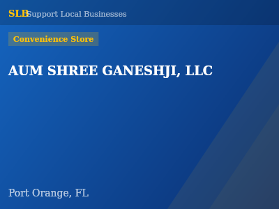 AUM SHREE GANESHJI, LLC — Convenience Store in Port Orange, FL