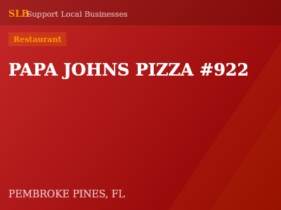 PAPA JOHNS PIZZA #922 — Restaurant in PEMBROKE PINES, FL