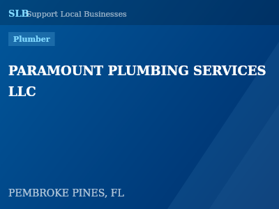 PARAMOUNT PLUMBING SERVICES LLC — Plumber in PEMBROKE PINES, FL