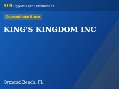 KING'S KINGDOM INC — Convenience Store in Ormond Beach, FL