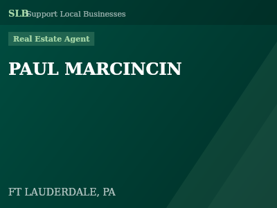 PAUL MARCINCIN — Real Estate Agent in FT LAUDERDALE, PA