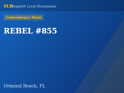 REBEL #855 — Convenience Store in Ormond Beach, FL