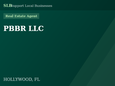 PBBR LLC — Real Estate Agent in HOLLYWOOD, FL