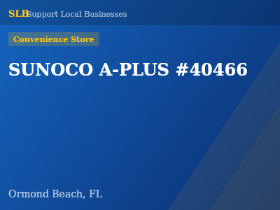 SUNOCO A-PLUS #40466 — Convenience Store in Ormond Beach, FL