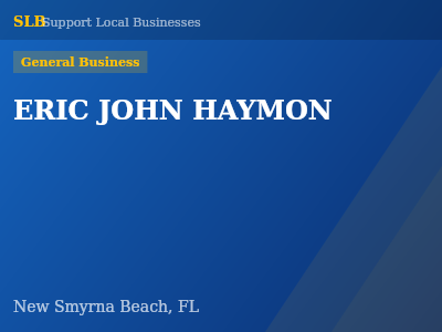 ERIC JOHN HAYMON — General Business in New Smyrna Beach, FL