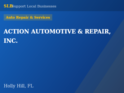 ACTION AUTOMOTIVE & REPAIR, INC. — Auto Repair & Services in Holly Hill, FL