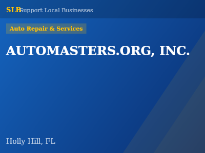 AUTOMASTERS.ORG, INC. — Auto Repair & Services in Holly Hill, FL