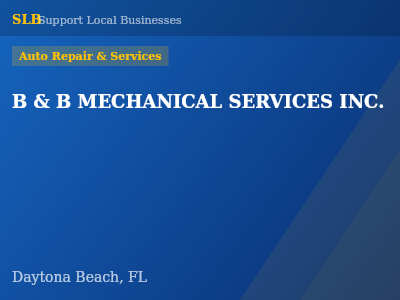 B & B MECHANICAL SERVICES INC. — Auto Repair & Services in Daytona Beach, FL