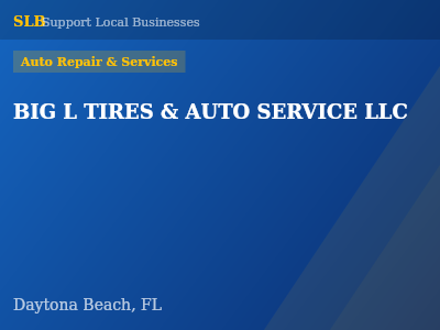 BIG L TIRES & AUTO SERVICE LLC — Auto Repair & Services in Daytona Beach, FL
