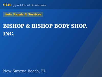 BISHOP & BISHOP BODY SHOP, INC. — Auto Repair & Services in New Smyrna Beach, FL