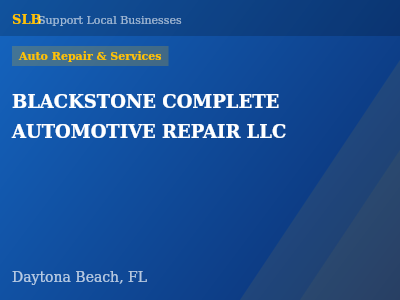 BLACKSTONE COMPLETE AUTOMOTIVE REPAIR LLC — Auto Repair & Services in Daytona Beach, FL