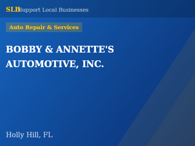 BOBBY & ANNETTE'S AUTOMOTIVE, INC. — Auto Repair & Services in Holly Hill, FL
