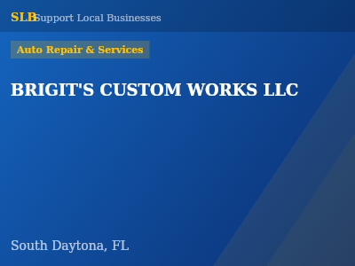 BRIGIT'S CUSTOM WORKS LLC — Auto Repair & Services in South Daytona, FL