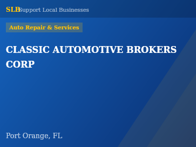 CLASSIC AUTOMOTIVE BROKERS CORP — Auto Repair & Services in Port Orange, FL