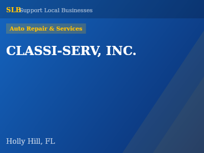 CLASSI-SERV, INC. — Auto Repair & Services in Holly Hill, FL