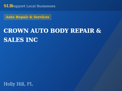 CROWN AUTO BODY REPAIR & SALES INC — Auto Repair & Services in Holly Hill, FL