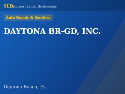 DAYTONA BR-GD, INC. — Auto Repair & Services in Daytona Beach, FL