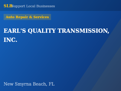 EARL'S QUALITY TRANSMISSION, INC. — Auto Repair & Services in New Smyrna Beach, FL