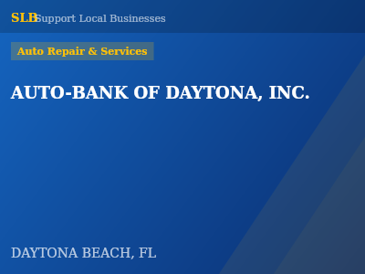 AUTO-BANK OF DAYTONA, INC. — Auto Repair & Services in DAYTONA BEACH, FL