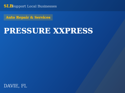PRESSURE XXPRESS — Auto Repair & Services in DAVIE, FL