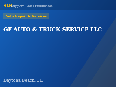GF AUTO & TRUCK SERVICE LLC — Auto Repair & Services in Daytona Beach, FL