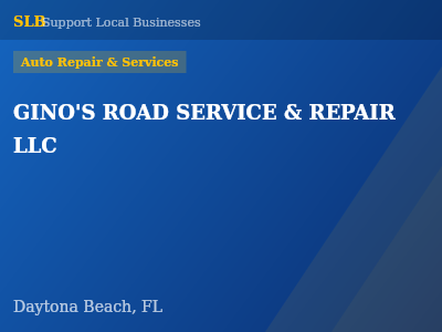 GINO'S ROAD SERVICE & REPAIR LLC — Auto Repair & Services in Daytona Beach, FL