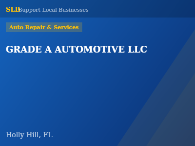 GRADE A AUTOMOTIVE LLC — Auto Repair & Services in Holly Hill, FL