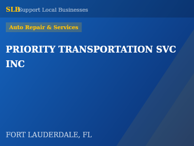 PRIORITY TRANSPORTATION SVC INC — Auto Repair & Services in FORT LAUDERDALE, FL