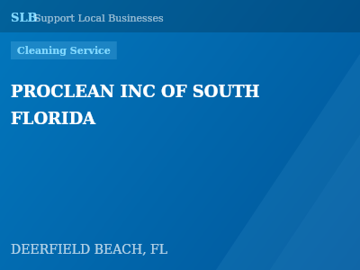 PROCLEAN INC OF SOUTH FLORIDA — Cleaning Service in DEERFIELD BEACH, FL
