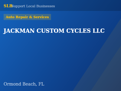 JACKMAN CUSTOM CYCLES LLC — Auto Repair & Services in Ormond Beach, FL