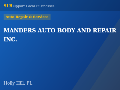 MANDERS AUTO BODY AND REPAIR INC. — Auto Repair & Services in Holly Hill, FL