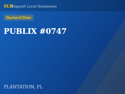 PUBLIX #0747 — Doctor/Clinic in PLANTATION, FL