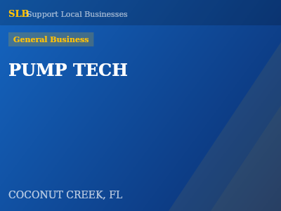 PUMP TECH — General Business in COCONUT CREEK, FL