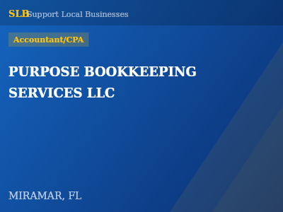 PURPOSE BOOKKEEPING SERVICES LLC — Accountant/CPA in MIRAMAR, FL