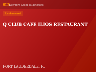 Q CLUB CAFE ILIOS RESTAURANT — Restaurant in FORT LAUDERDALE, FL
