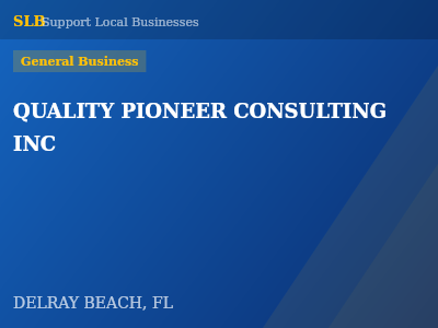 QUALITY PIONEER CONSULTING INC — General Business in DELRAY BEACH, FL