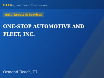 ONE-STOP AUTOMOTIVE AND FLEET, INC. — Auto Repair & Services in Ormond Beach, FL
