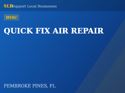 QUICK FIX AIR REPAIR — HVAC in PEMBROKE PINES, FL