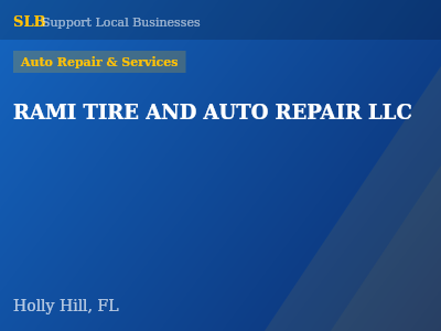 RAMI TIRE AND AUTO REPAIR LLC — Auto Repair & Services in Holly Hill, FL