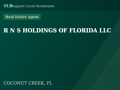 R N S HOLDINGS OF FLORIDA LLC — Real Estate Agent in COCONUT CREEK, FL